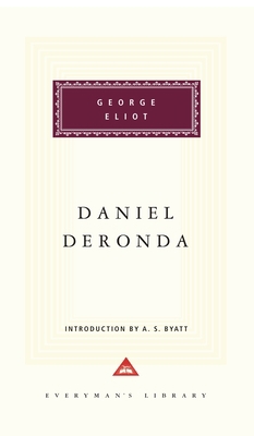 Daniel Deronda: Introduction by A. S. Byatt 0375411232 Book Cover