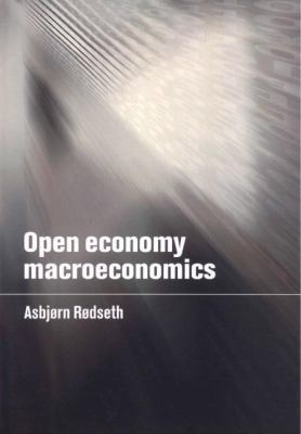 Open Economy Macroeconomics 0521783046 Book Cover