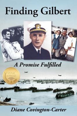 Finding Gilbert: A Promise Fulfilled 099104469X Book Cover