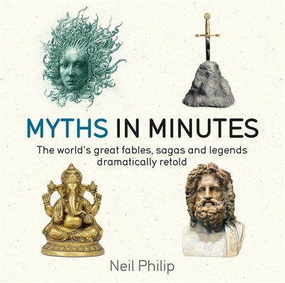 Myths in Minutes: The World's Great Fables, Sag... 1786485176 Book Cover
