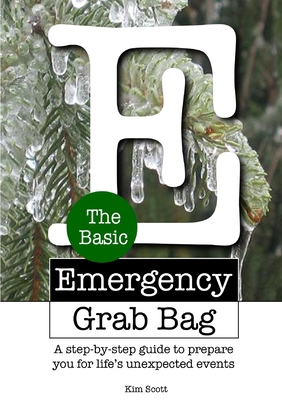 The Basic Emergency Grab Bag 0557071038 Book Cover