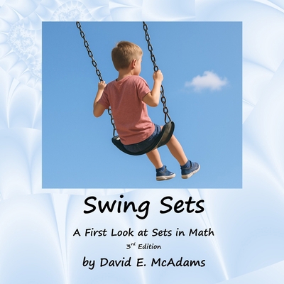Swing Sets: A First Look at Sets in Math 1632707519 Book Cover