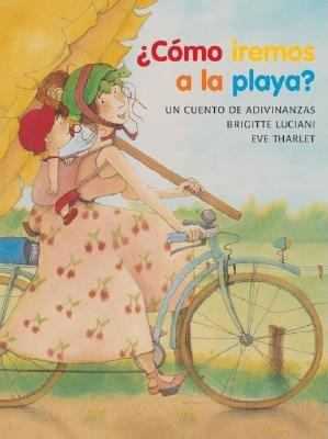 Como iremos a la playa? [Spanish] 0735817685 Book Cover