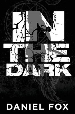 In The Dark 0578632349 Book Cover