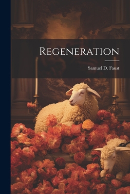 Regeneration 1021808075 Book Cover