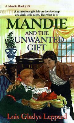 Mandie and the Unwanted Gift 0613189191 Book Cover