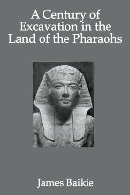 Century Of Excavation 0415646448 Book Cover