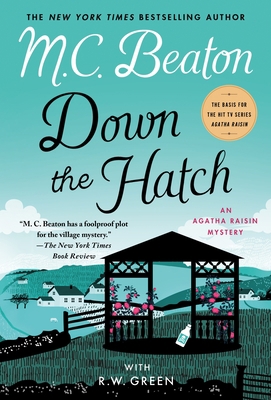 Down the Hatch: An Agatha Raisin Mystery (Agath...            Book Cover