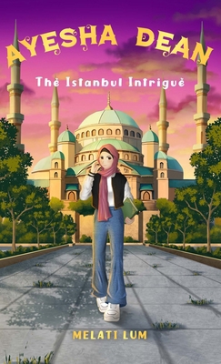 Ayesha Dean The Istanbul Intrigue 0994460589 Book Cover