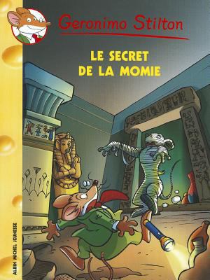 Le Secret de La Momie N44 (Geronimo Stilton) (F... [French] 222618967X Book Cover
