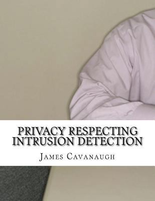 Privacy Respecting Intrusion Detection 1977829678 Book Cover