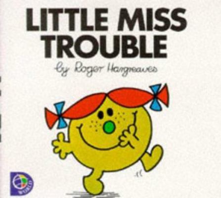 Little Miss Trouble (Little Miss Library) 0749838582 Book Cover