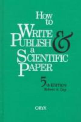 How to Write and Publish a Scientific Paper 0521658799 Book Cover