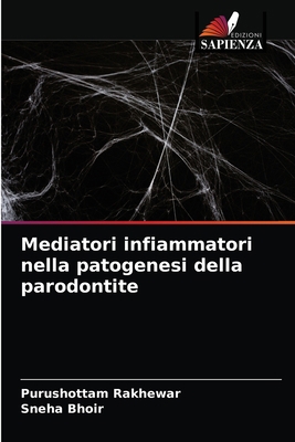 Mediatori infiammatori nella patogenesi della p... [Italian] 6203476447 Book Cover