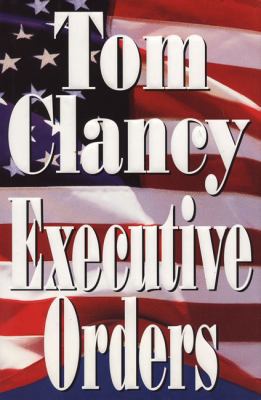 Executive Orders 0399144293 Book Cover