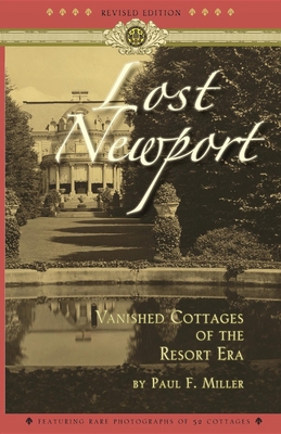 Lost Newport: Vanished Cottages of the Resort Era 1429091126 Book Cover