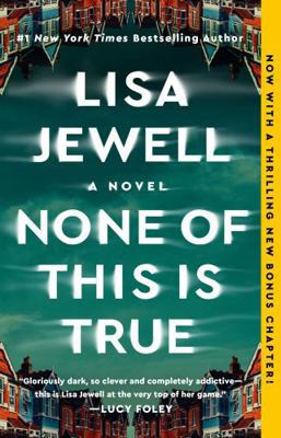 None of This Is True 1982179023 Book Cover