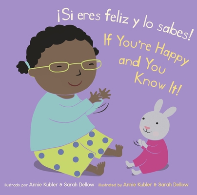 ¡Si Eres Feliz y Lo Sabes!/If You're Happy And ... [Spanish] 1786286475 Book Cover