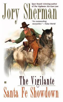 The Vigilante: Santa Fe Showdown 0425214451 Book Cover