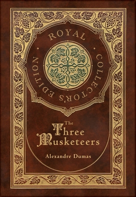 The Three Musketeers (Royal Collector's Edition... 1774378655 Book Cover
