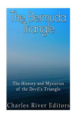 The Bermuda Triangle: The History and Mysteries... 1535022167 Book Cover