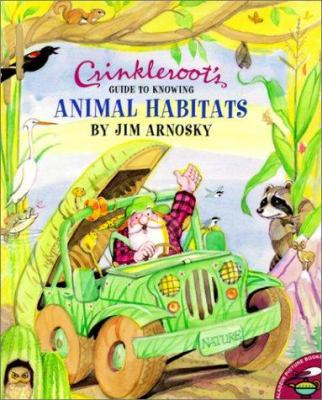 Crinkleroots Guide to Knowing Animal Habitats 0613247310 Book Cover