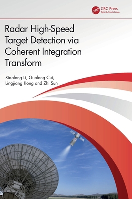 Radar High-Speed Target Detection Via Coherent ... 1032671769 Book Cover