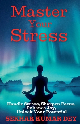 Master Your Stress B0DJHKK19B Book Cover