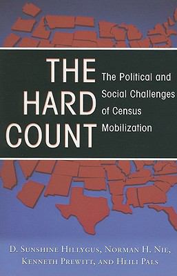 The Hard Count: The Political and Social Challe... 0871543354 Book Cover