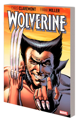 Wolverine by Claremont & Miller: Deluxe Edition 1302931644 Book Cover