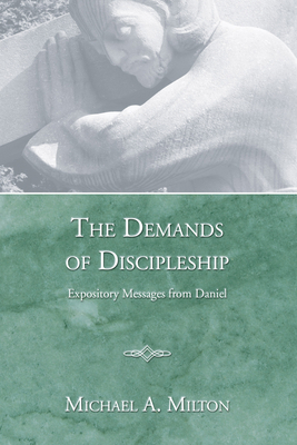 The Demands of Discipleship 1498247547 Book Cover