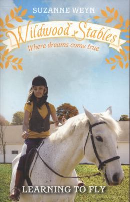 Learning to Fly (Wildwood Stables) 1407117424 Book Cover