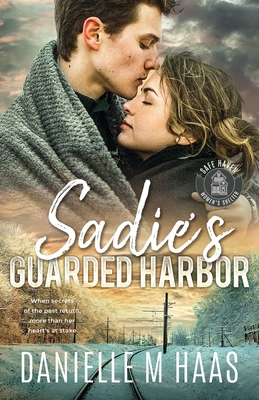 Sadie's Guarded Harbor B0D48BRSH1 Book Cover