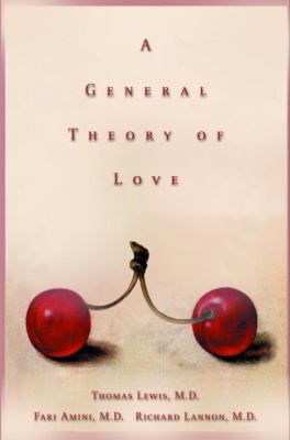 A General Theory of Love B000JVAA1O Book Cover