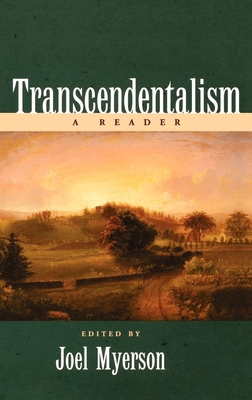 Transcendentalism: A Reader 0195122127 Book Cover