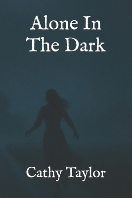 Alone In The Dark B0FTZ82K4B Book Cover