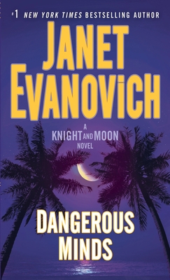 Dangerous Minds: A Knight and Moon Novel 055339276X Book Cover