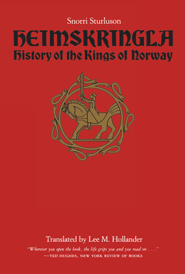 Heimskringla: History of the Kings of Norway 0292730616 Book Cover