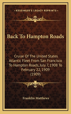 Back To Hampton Roads: Cruise Of The United Sta... 1165360616 Book Cover