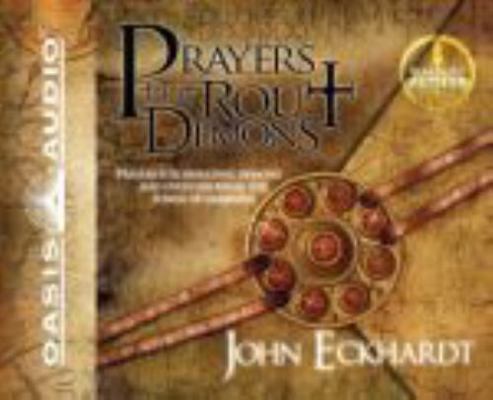 Prayers That Rout Demons: Prayers for Defeating... 1598596926 Book Cover