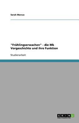 "Frühlingserwachen" - die Mk Vorgeschichte und ... [German] 364056927X Book Cover