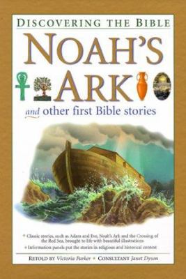 Noah's Ark and Other First Bible Stories 0754802051 Book Cover