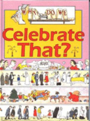 Why Do We Celebrate That? (Why Do We?) 074961904X Book Cover