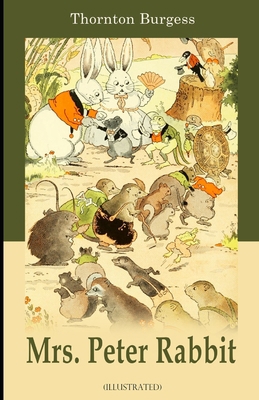 Mrs. Peter Rabbit illustrated B08Q6XQGD5 Book Cover