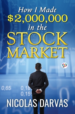 How I Made $2,000,000 in the Stock Market 9389716284 Book Cover