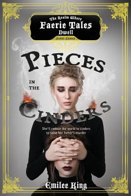 Pieces in the Cinders, Season One (A Faerie Tal... 1947655272 Book Cover