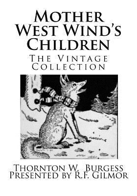 Mother West Wind's Children: The Vintage Collec... 1542980844 Book Cover
