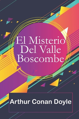 El Misterio Del Valle Boscombe [Spanish] B086G8QGNK Book Cover