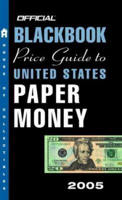 The Official Blackbook Price Guide to U.S. Pape... 1400048397 Book Cover