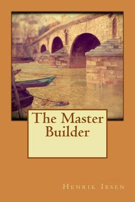 The Master Builder 1530485215 Book Cover